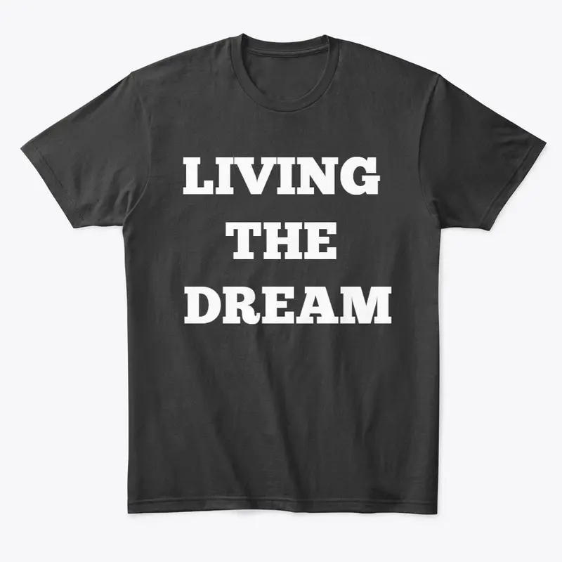 LIVING THE DREAM- DAILY MOTIVATE